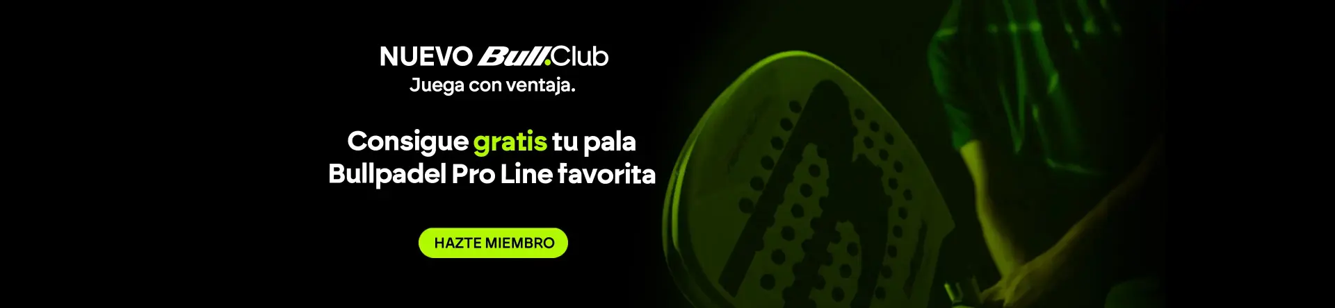 Participa en el sorteo de lanzamiento BullClub. 5 palas. 5 ganadores que elegirán la pala Pro Line que más les guste.